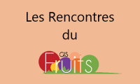 Les Rencontres du GIS Fruits